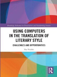 USING COMPUTERS IN THE TRANSLATION OF LITERARY STYLE