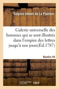 GALERIE UNIVERSELLE DES HOMMES QUI SE SONT ILLUSTRES DANS L'EMPIRE DES LETTRES - DE LEON X JUSQU'A N