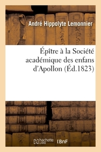 Épître à la Société académique des enfans d'Apollon