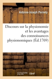 Discours sur la physionomie et les avantages des connoissances physionomiques