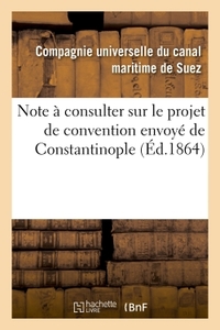 Note à consulter sur le projet de convention envoyé de Constantinople