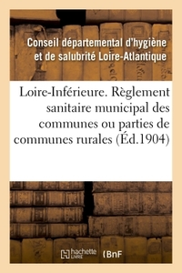 REGLEMENT SANITAIRE MUNICIPAL APPLICABLE AUX COMMUNES OU PARTIES DE COMMUNES RURALES