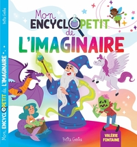 MON ENCYCLOPETIT DE L'IMAGINAIRE