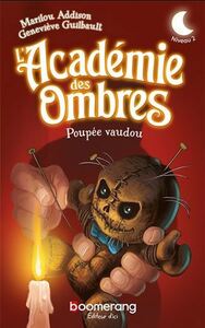 L'ACADEMIE DES OMBRES. POUPEE VAUDOU