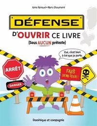 DEFENSE D'OUVRIR CE LIVRE