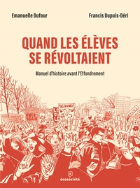 QUAND LES ELEVES SE REVOLTAIENT - MANUEL D'HISTOIRE AVANT L'