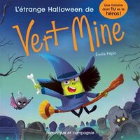 L'ETRANGE HALLOWEEN DE VERT MINE