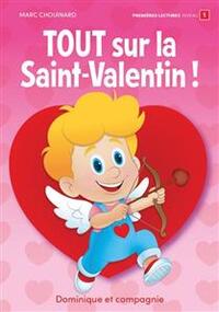 TOUT SUR LA SAINT-VALENTIN
