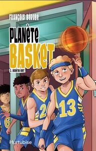 PLANETE BASKET V 03 JUSQU'AU BOUT