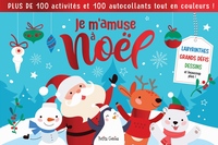 JE M'AMUSE A NOEL - LABYRINTHES, GRANDS DEFIS, DESSINS ET BEAUCOUP PLUS !