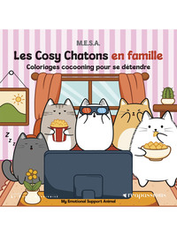 LES COSY CHATONS EN FAMILLE - COLORIAGES COCOONING POUR SE DETENDRE