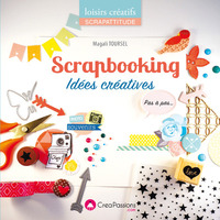 SCRAPBOOKING IDEES CREATIVES