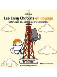 Les Cosy Chatons en voyage - Coloriages cocooning pour se détendre
