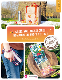 Créez vos accessoires nomades en trois tutos !