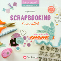 SCRAPBOOKING L'ESSENTIEL - 2EME EDITION