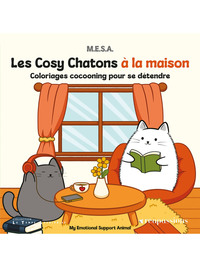 Les Cosy Chatons à la maison - Coloriages cocooning pour se détendre