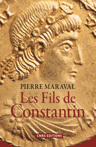 LES FILS DE CONSTANTIN