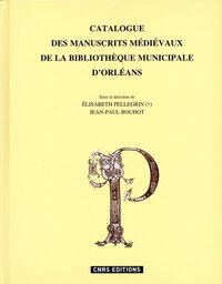 Le Catalogue des manuscrits de la Bibliothèque d'Orléans