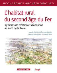 RA n° 7: L'habitat rural du second âge du Fer. Rythmes de création et d'abandon au nord de la Loire