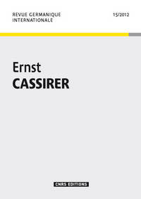 Revue Germanique Internationale 15 - Ernst Cassirer