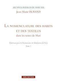 Archives royales de Mari XXX-La nomenclature des habits et des textiles dans les textes de Mari