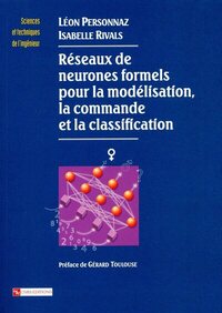 Réseaux de neurones formels pour la modélisation,