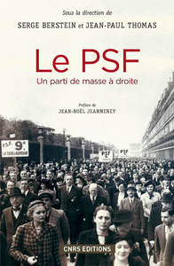 LE PSF. UN PARTI DE MASSE A DROITE (1936-1940)