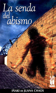 SENDA DEL ABISMO, LA