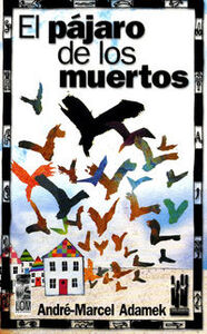 PAJARO DE LOS MUERTOS, EL
