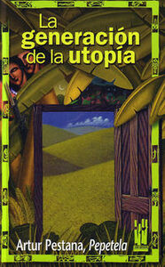 GENERACION DE LA UTOPIA, LA