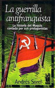 GUERRILLA ANTIFRANQUISTA, LA