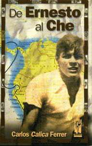 DE ERNESTO AL CHE