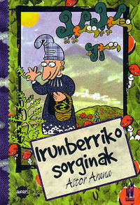 IRUNBERRIKO SORGINAK