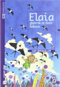 ELAIA, GLUTENIK EZ DUEN KOLOREA