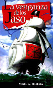 VENGANZA DE LOS JASO, LA