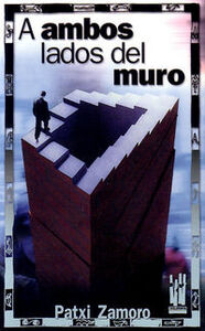 A AMBOS LADOS DEL MURO