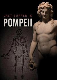 LAST SUPPER IN POMPEII /ANGLAIS