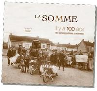 Somme (la) il y a 100 ans