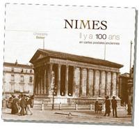 Nîmes il y a 100 ans