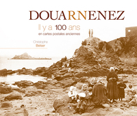 Douarnenez il y a 100 ans