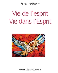 Vie de l'esprit, vie dans l'Esprit