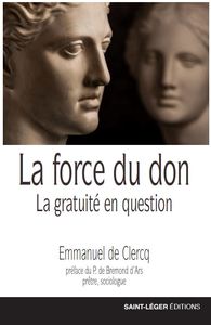 LA FORCE DU DON - LA GRATUITE EN QUESTION