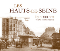 Hauts-de-seine (les) il y a 100 ans