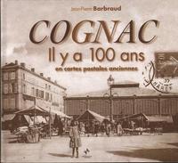 Cognac il y a 100 ans