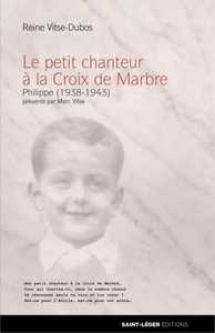 LE PETIT CHANTEUR A LA CROIX DE MARBRE - PHILIPPE (1938-1943)