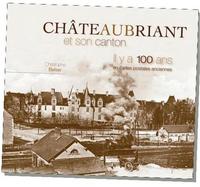 Châteaubriant il y a 100 ans