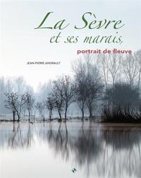 Sèvre (la) et ses marais