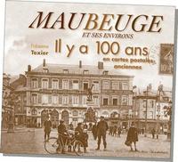 Maubeuge il y a 100 ans