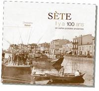 Sète il y a 100 ans