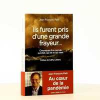 Ils furent pris d’une grande frayeur...